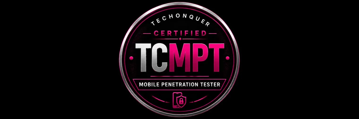 Techonquer Certified Mobile Penetration Tester (TCMPT)
