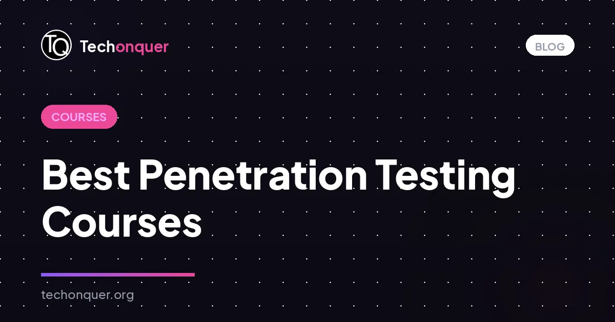 Best Penetration Testing Courses