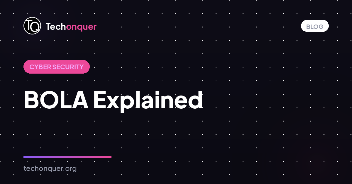 BOLA Explained