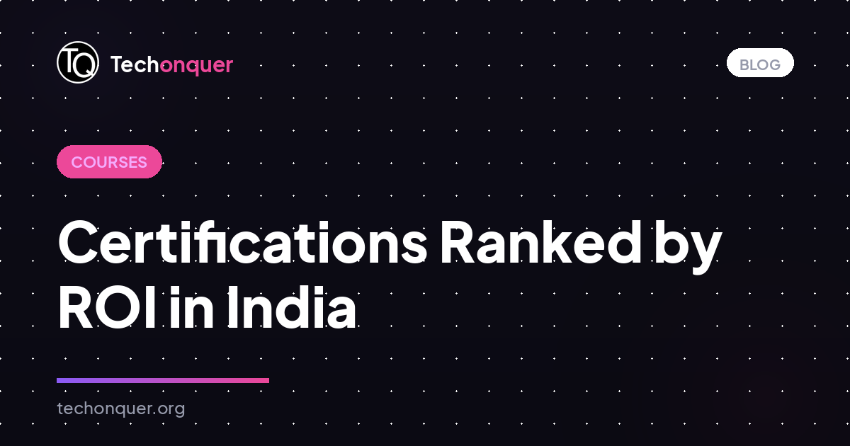 Certifications Ranked by ROI in India