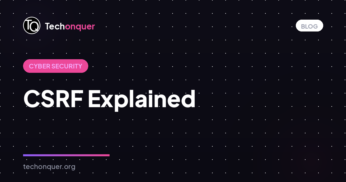 CSRF Explained