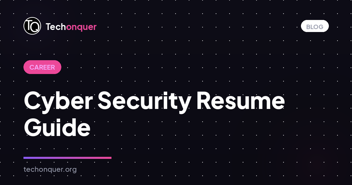 Cyber Security Resume Guide