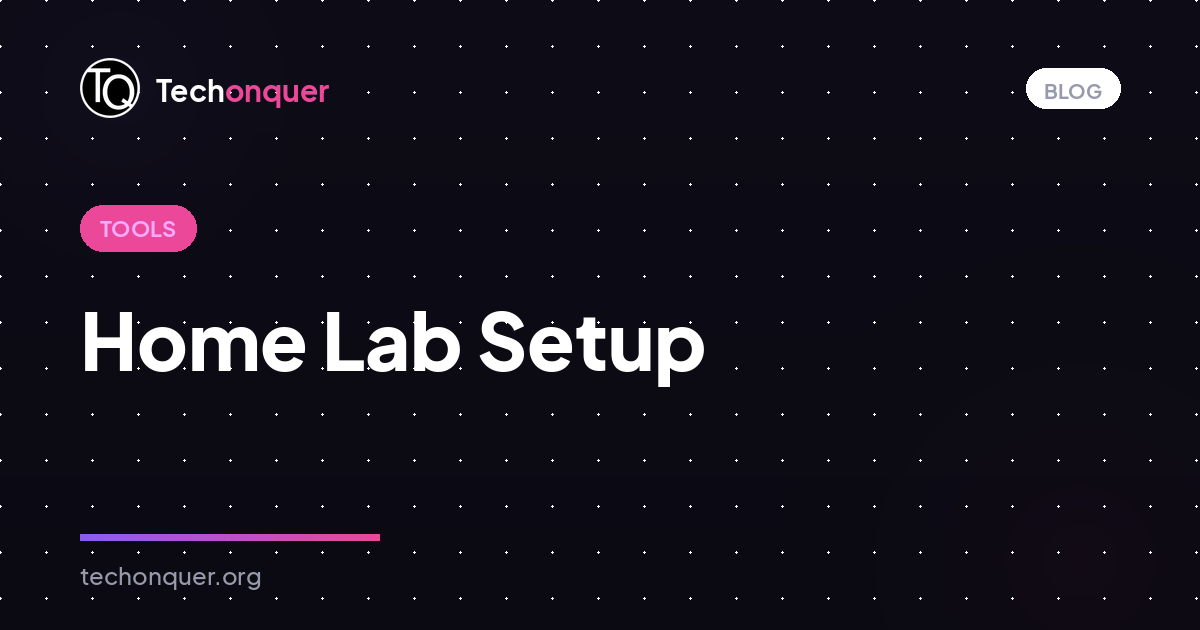 Home Lab Setup
