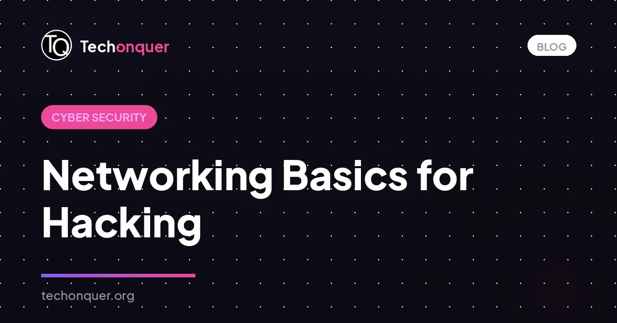 Networking Basics for Hacking