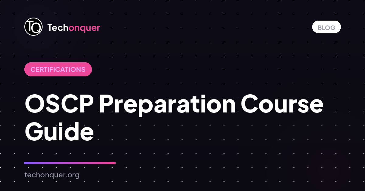 How to Prepare for the OSCP Certification: Practical Roadmap & Lab Strategy