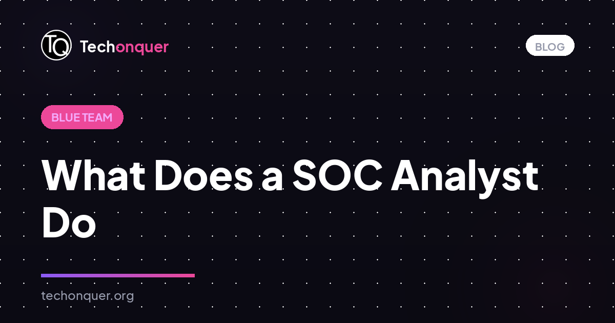 What Does a SOC Analyst Actually Do