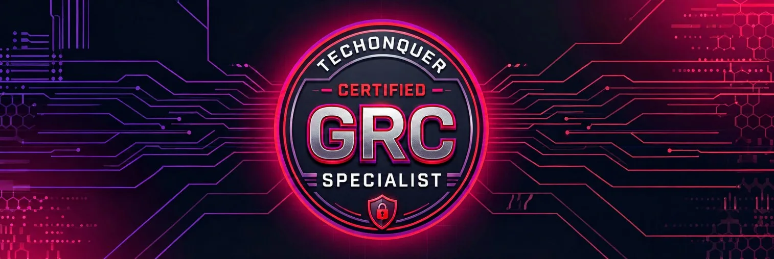 Techonquer Certified GRC Specialist